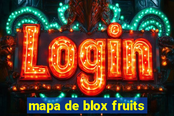 mapa de blox fruits